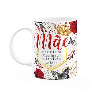 Caneca Dia das Mães - Idéia linda de um Deus perfeito
