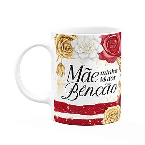 Caneca Dia das Mães - Mãe, minha maior benção - 325ml