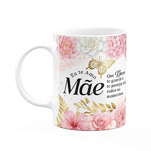 Caneca Dia das Mães - Que Deus te guarde e proteja - 325ml