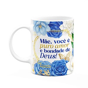 Caneca Dia das Mães - Você é puro amor - 325ml