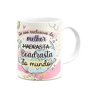Caneca Mães, feliz dia! - Exclusivo da melhor madrasta