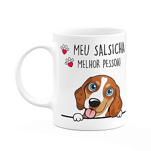 Caneca Dog - Meu salsicha, melhor pessoa! M3