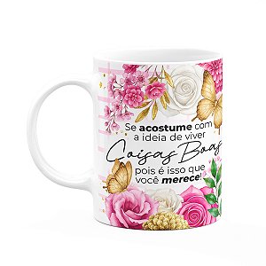 Caneca Floral Positividade - Se Acostume
