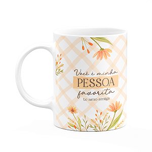 Caneca Laços Amizade - Você é a minha pessoa favorita