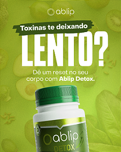 Ablip Detox 30 Cápsulas – Apoio ao Desinchaço e à Sensação de Leveza