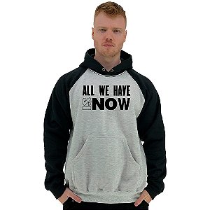 Blusa Moletom Masculino MXD Conceito Com Touca All We Have Is Now