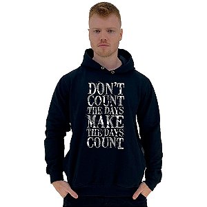 Blusa Moletom Masculino MXD Conceito Com Touca Don't Count The Days