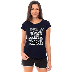 Camiseta Babylook Feminina MXD Conceito Chega de MiMiMi e Bora Malhar