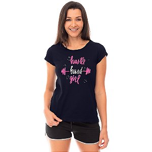Camiseta Babylook Feminina MXD Conceito Hustle Hard Girl Menina Difícil
