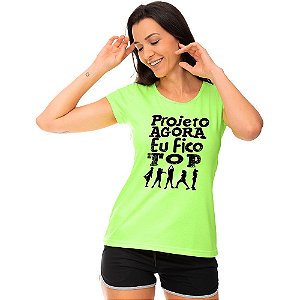 Camiseta Babylook Feminina MXD Conceito Projeto Agora Eu Fico Top