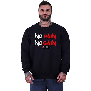 Blusa Moletom Basic Masculina MXD Conceito Sem Touca No Pain No Gain