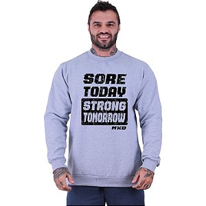 Blusa Moletom Basic Masculina MXD Conceito Sem Touca Sore Today Strong Tomorrow
