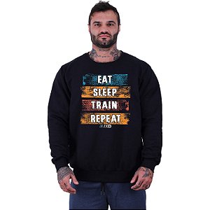 Blusa Moletom Basic Masculina MXD Conceito Sem Touca Eat Sleep Train Repeat