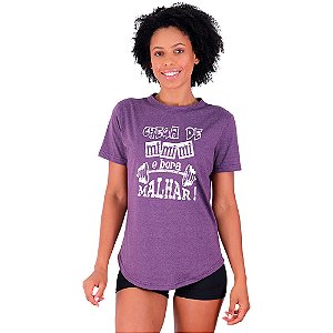 Camiseta Longline Feminina MXD Conceito Chega de Mimimi e Bora Malhar