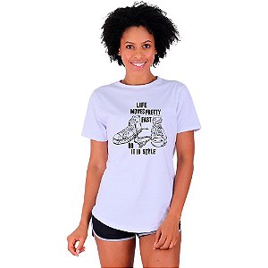 Camiseta Longline Feminina MXD Conceito A Vida Se Move Muito Rápido Faça Com Estilo