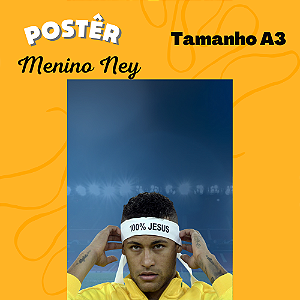 Pôster Neymar (tamanho A3)
