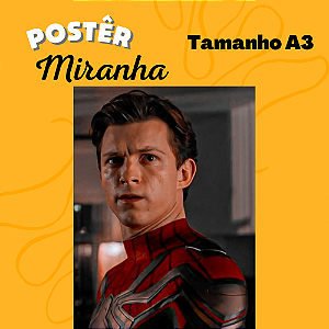 Pôster Homem Aranha TOM (tamanho A3)
