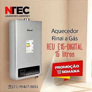 * Promoção*  Aquecedor a Gás Rinnai E15 - 15 litros Digital
