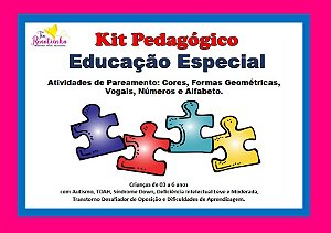 KIT PEDAGÓGICO- EDUCAÇÃO ESPECIAL