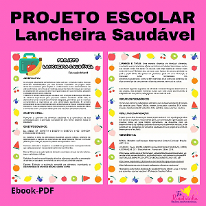 Projeto Escolar: Lancheira Saudável