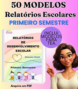 50 Modelos Relatórios Escolares