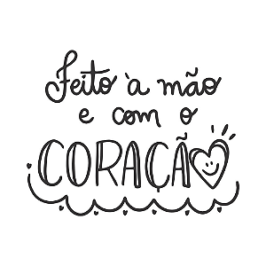 FEITO A MÃO COM CORAÇÃO