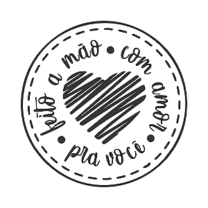 FEITO A MÃO COM AMOR PRA VOCÊ