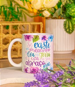 Caneca Branca - Se existisse um pedacinho do céu.