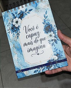 Caderno Floral azul - Você é + capaz do que imagina. A5