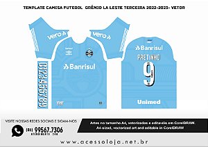 Template Camisa Futebol  GRÊMIO LA LESTE TERCEIRA 2022-2023- Vetor