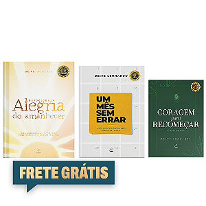 Um Mês Sem Errar + Alegria do Amanhecer + Coragem para Recomeçar