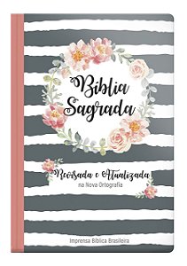 Bíblia Sagrada - Revisada e Atualizada - Semi luxo - Guirlanda Floral