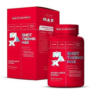 Shot Thermo Termogênico 60 Cápsulas - Max Titanium