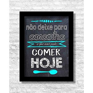 NÃO DEIXE PARA AMANHÃ