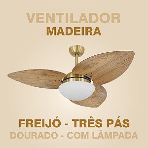 VENTILADOR MADEIRA FREIJÓ COM DOURADO - TRÊS PÁS