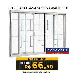VITRO AÇO SASAZAKI C/ GRADE 1,50