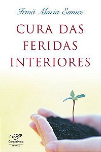 CURA DAS FERIDAS INTERIORES