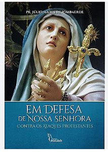 EM DEFESA DE NOSSA SENHORA