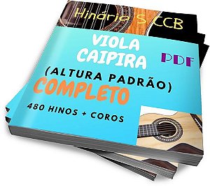 HINÁRIO 5 CCB - (AVANÇADO) - VIOLA CAIPIRA - AFINAÇÃO MI - (PDF)