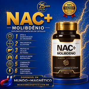 NAC + Molibdênio (Mais completo - Mais eficaz)