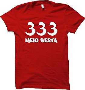 Camiseta 333 - Meio Besta