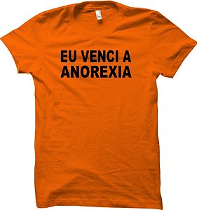 Camiseta Eu venci a Anorexia