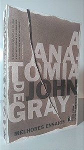 A anatomia de Gray - Autor: John Gray