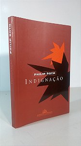 Indignação - Autor: Philip Roth
