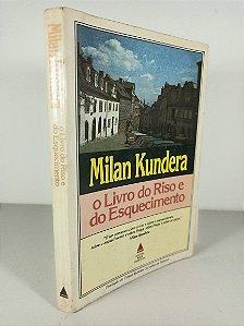 O Livro Do Riso E Do Esquecimento - Milan Kundera