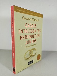 Casais Inteligentes Enriquecem Juntos - Gustavo Cerbasi