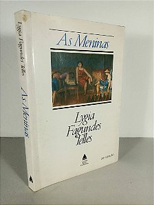 As Meninas - Lygia Fagundes Telles
