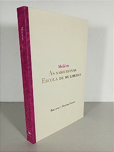 As Sabichonas - Escola de Mulheres - Molière
