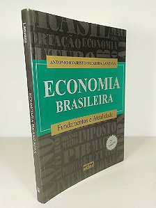 Economia Brasileira - Antônio Evaristo Teixeira Lanzana