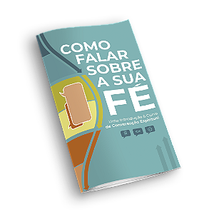 Como falar sobre sua fé